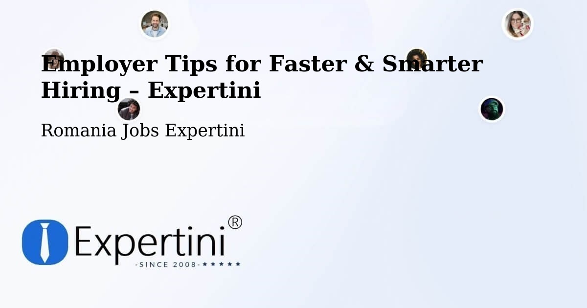 Employer Tips for Hiring & Recruitment – Romania - Romania Jobs Expertini