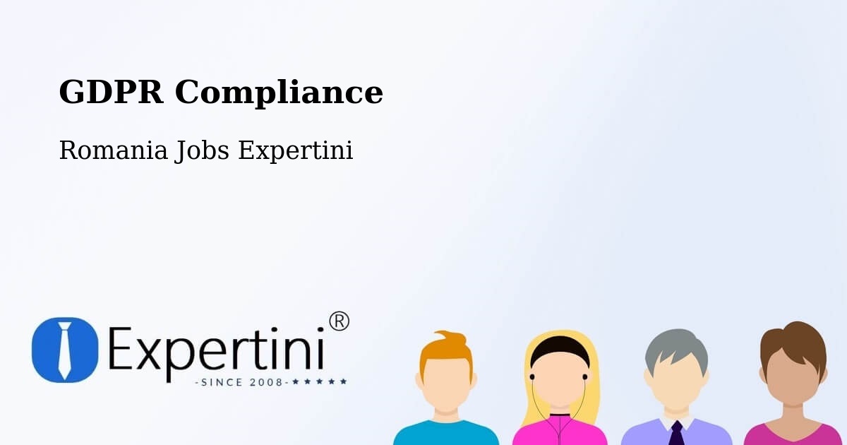 EU GDPR Compliance Statement – Romania - Romania Jobs Expertini